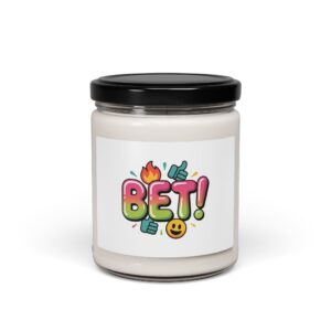 BET! Soy Candle, Gen-Z Slang | Viral Internet Lingo, Bright Typographic Sticker Style